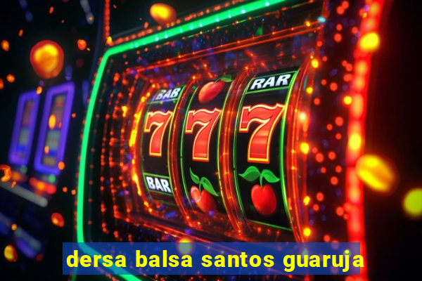 dersa balsa santos guaruja